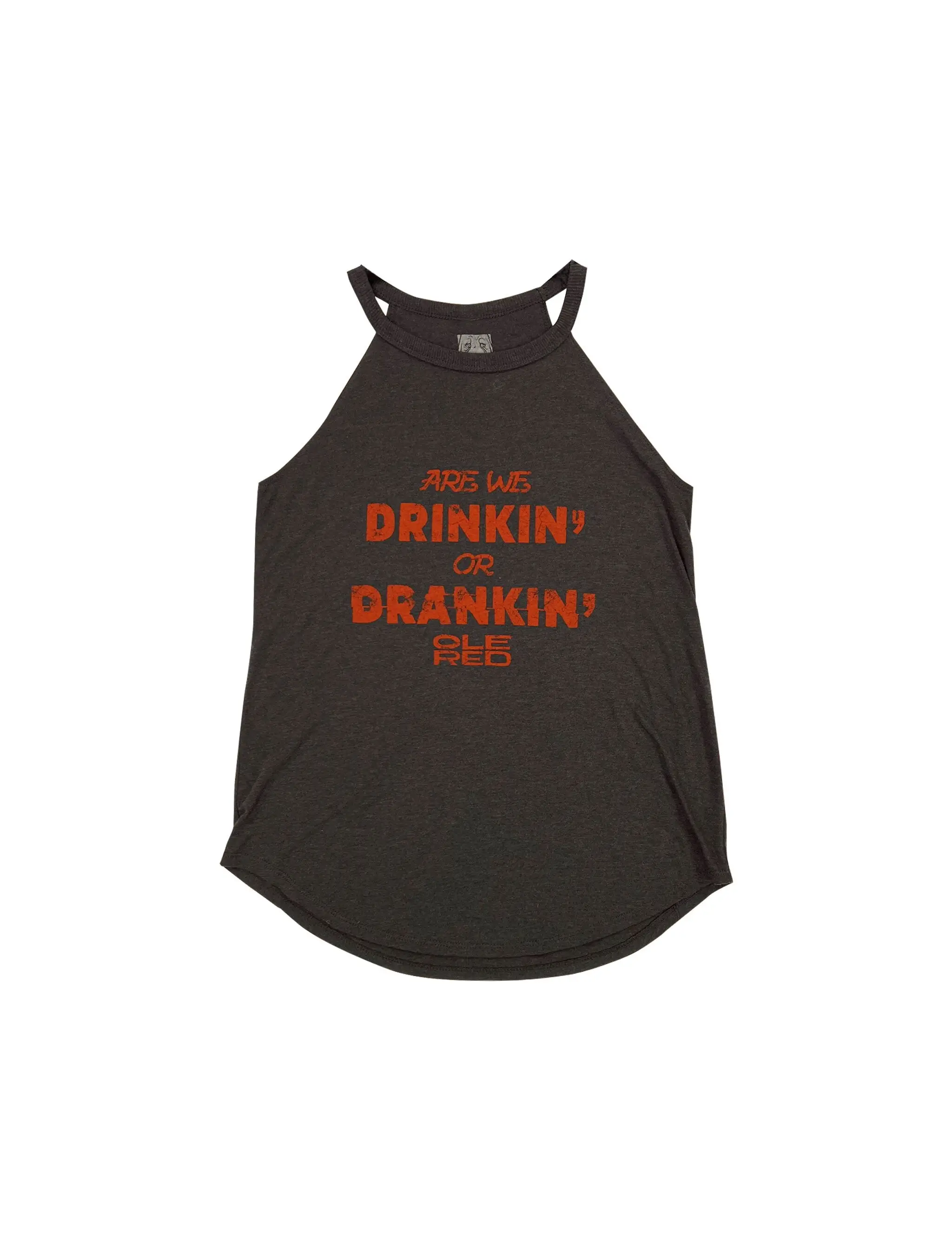 Ole Red Drinkin or Drankin Tank