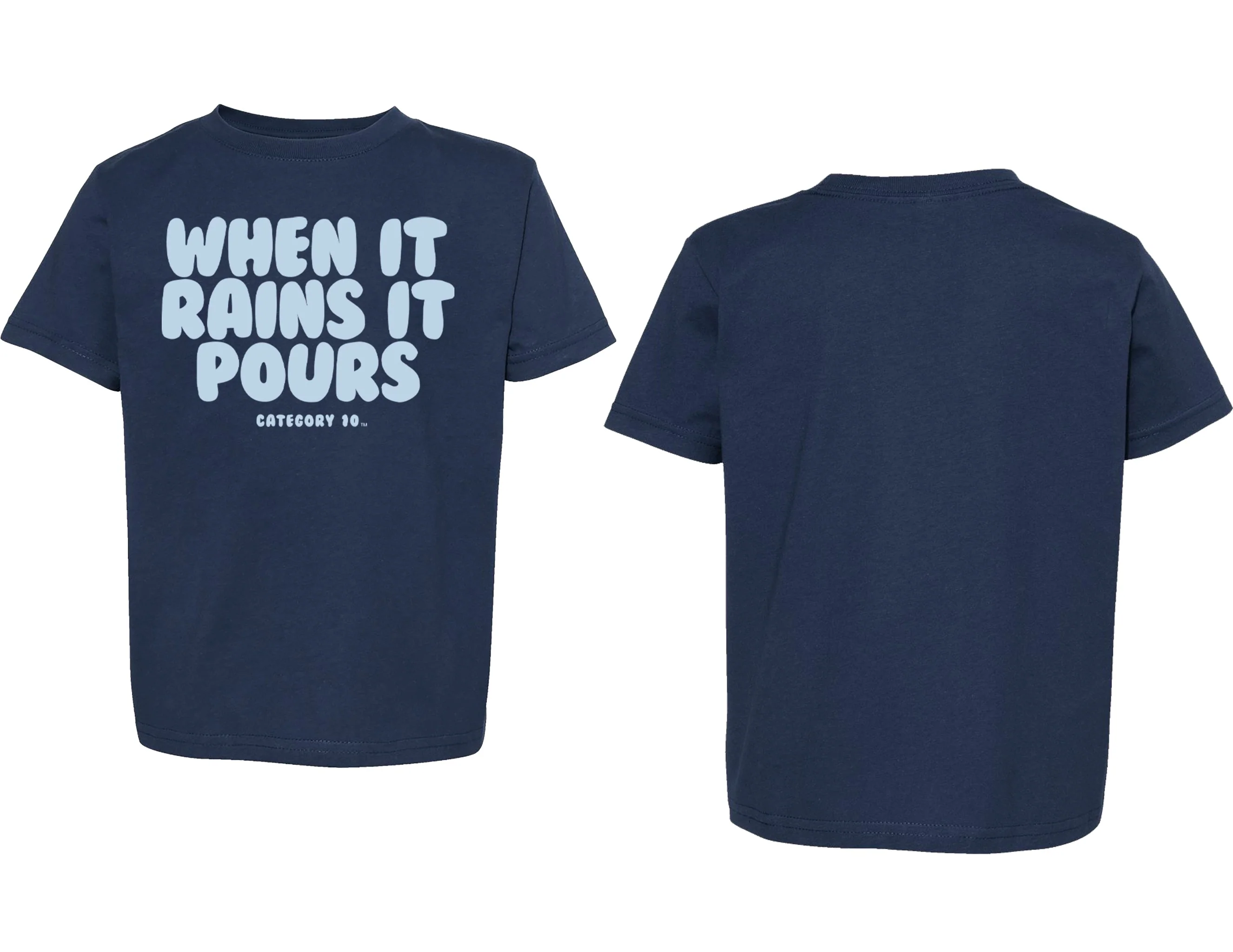 Category 10 When It Rains It Pours Toddler T-Shirt - Image 2