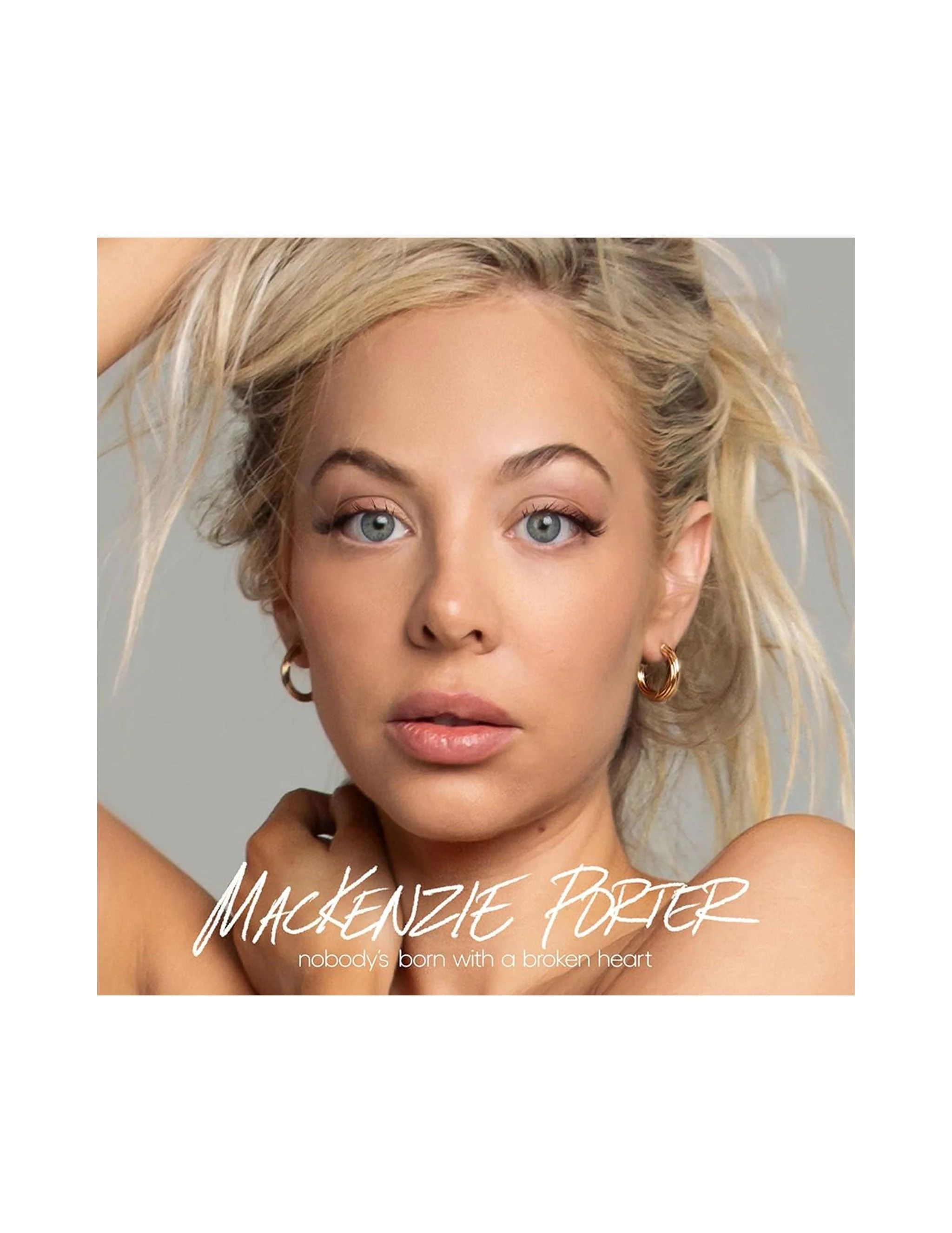 MacKenzie Porter: Nobodys Born With A Broken Heart (CD)